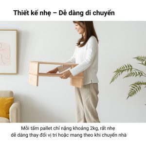 Giường pallet dễ lắp ráp, không cần dụng cụ, ghép nhanh và sử dụng ngay sau khi nhận hàng.