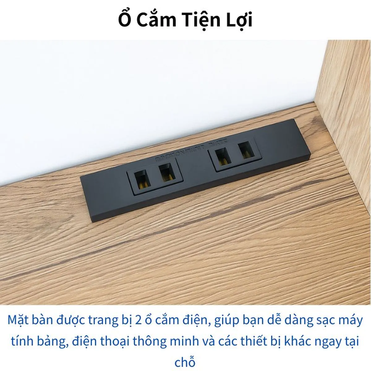 Bàn học Modern-Deco trang bị 2 ổ cắm điện, dễ dàng sạc máy tính bảng, điện thoại và các thiết bị điện tử.